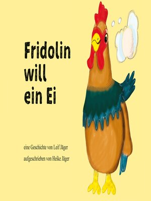 cover image of Fridolin will ein Ei